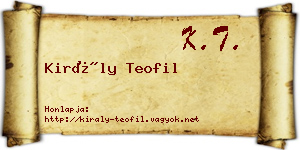Király Teofil névjegykártya